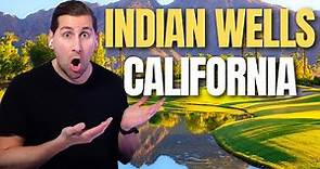 Everything You NEED TO KNOW About Indian Wells California