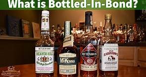 What is Bottled In Bond?