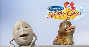 Humpty Dumpty | Mother Goose Stories | The Jim Henson Company