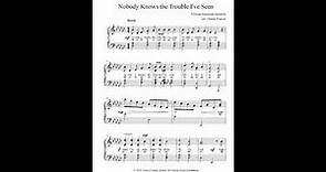 Nobody Knows the Trouble I've Seen, arranged for intermediate piano by Dennis Frayne