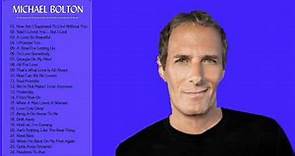 Michael Bolton Greatest Hits || Michael Bolton Collection HD/HQ