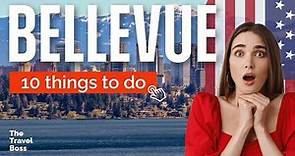 TOP 10 Things to do in Bellevue, Washington 2023!