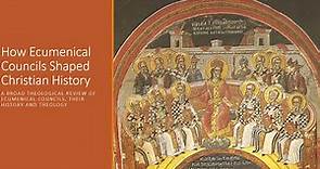 Ecumenical Councils and How They Shaped Christianity