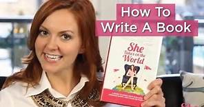 "How Do I Write a Book?" My Step-By-Step Guide to Writing a Book