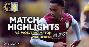 HIGHLIGHTS | Wolverhampton Wanderers 1-0 Aston Villa