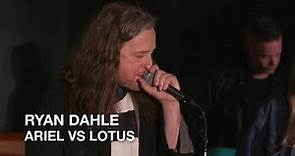 Ryan Dahle | Ariel Vs Lotus | Playlist Live 2018