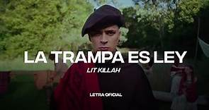 Lit Killah - La Trampa es Ley (Lyric Video) | CantoYo