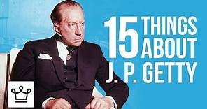 15 Things You Didn't Know About J. Paul Getty