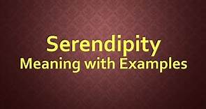 Serendipity Meaning with Examples
