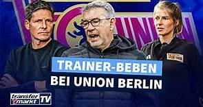 Nach Fischer-Aus: Union Berlin auf Trainersuche – Glasner ein Kandidat? | TRANSFERMARKT