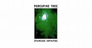 Porcupine Tree - STAIRCASE INFINITIES (1994) full album