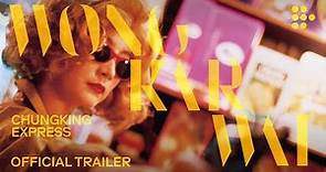 Wong Kar Wai's CHUNGKING EXPRESS | Official Trailer | Brand New Restoration