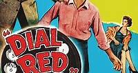 Where to stream Dial Red O (1955) online? Comparing 50  Streaming Services