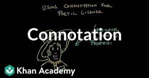 Connotation | Reading | Khan Academy