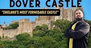 Dover Castle - Inside England's Most Formidable Castle