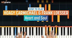 Play "Heart and Soul" (Famous Piano Duet!) Piano Tutorial