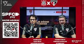 COPA DO BRASIL: CORINTHIANS X SÃO PAULO | SPFC PLAY
