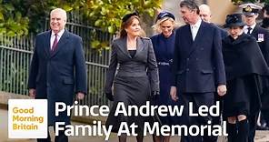 Prince Andrew Led Family At Memorial After Prince Williams Absence