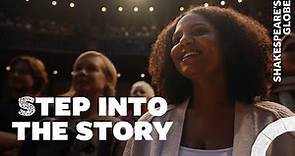 Step into the story at Shakespeare's Globe | Trailer | Shakespeare's Globe