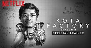 Kota Factory 2 | Official Trailer | TVF | Netflix India