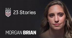 ONE NATION. ONE TEAM. 23 Stories: Morgan Brian