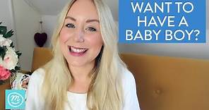 How To Have A Baby Boy | Channel Mum