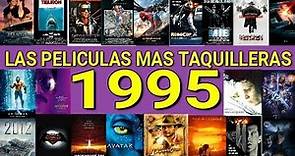 💲 Las PELICULAS mas TAQUILLERAS del 1995 / RANKING las Películas mas Taquilleras de la Historia /Top
