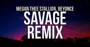 Megan Thee Stallion - Savage Remix (Lyrics) ft. Beyonce