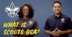 Scout Talk | What is Scouts BSA? | Boy Scouts of America