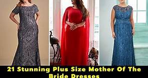 21 Stunning Plus Size Mother Of The Bride Dresses | Stylish Modern Mother Of The Groom Dresses