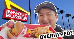 Is In-N-Out Burger OVERRATED? Honest Review of Cali's Iconic Chain