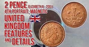 2 Pence 2001 - Elizabeth II 4th portrait; magnetic - Features and Details | All About Coins