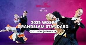 2023 WDSF GrandSlam Standard Stuttgart (Germany) | Semi-final & Final