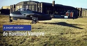 De Havilland Vampire - A Short History