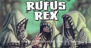 Rufus Rex - From The Dust Returned A Titan (Official Lyrics Video) Curtis Rx Of Creature Feature