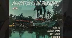 The Islanders - Adventures In Paradise (1960 theme music from the Gardner McKay hit TV series)