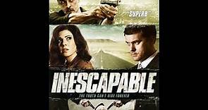 Inescapable Official Trailer (2014)