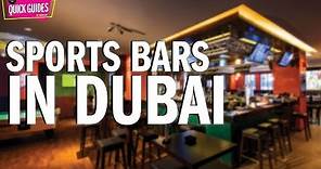 Dubai's best sports bars to check out in 2019