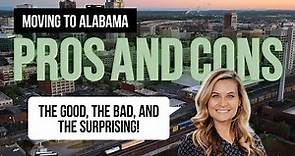 PROS AND CONS of Living in Alabama | Moving to Alabama pro/con list