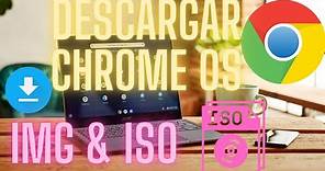 Chrome OS | Descargar e Instalar Imagen .ISO & .IMG