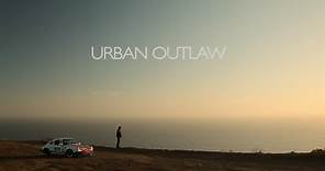 Urban Outlaw - The Trailer