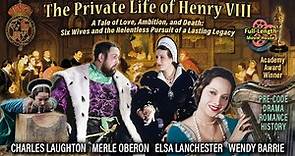 The Private Life of Henry VIII (1933) — Pre-Code Drama Romance / Charles Laughton, Merle Oberon