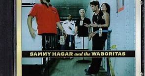 Sammy Hagar And The Waboritas - Things've Changed