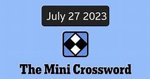 New York Times Mini Crossword | July 27 2023