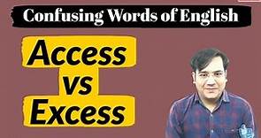 Access vs Excess | Words Often Confused