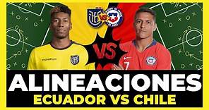 Posibles Alineaciones Ecuador vs Chile | Fecha 6 Eliminatorias Mundial 2026 🇪🇨🏆