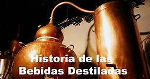 Historia de las Bebidas Alcohólicas Destiladas