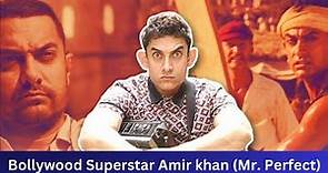 Bollywood Superstar Aamir Khan | Mr Prefect Aamir khan | Legend Home