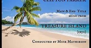 Clifton Parker: music from Treasure Island (1950)
