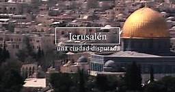 ¿Cómo entender la importancia de Jerusalén? Así ha sido la disputa histórica